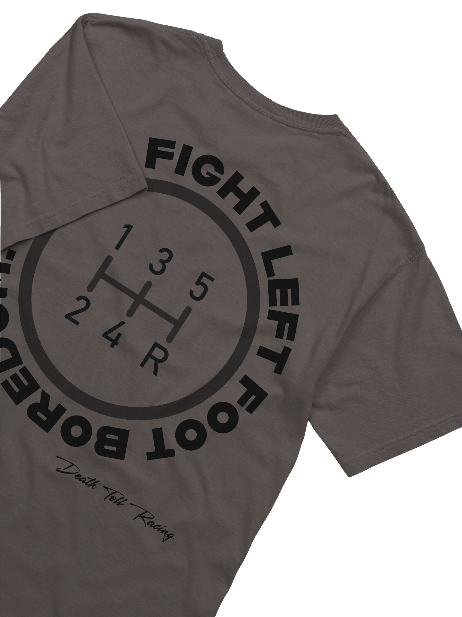 Help Fight Left Foot Boredom Manual Trans Shirt product image (46)