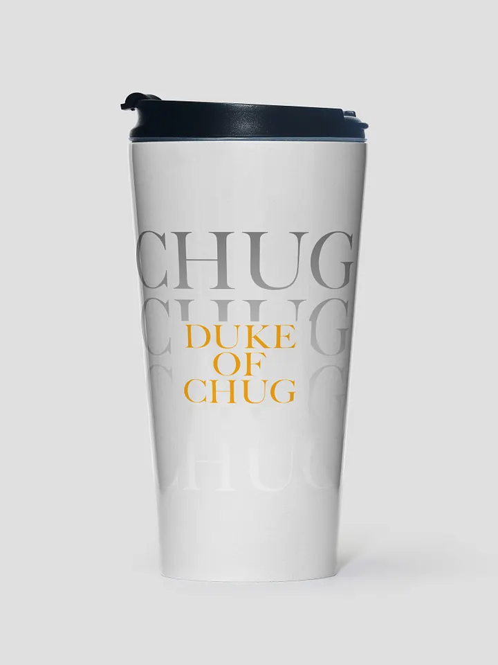 Duke of Chug Mug (Large Travel Mug) product image (1)
