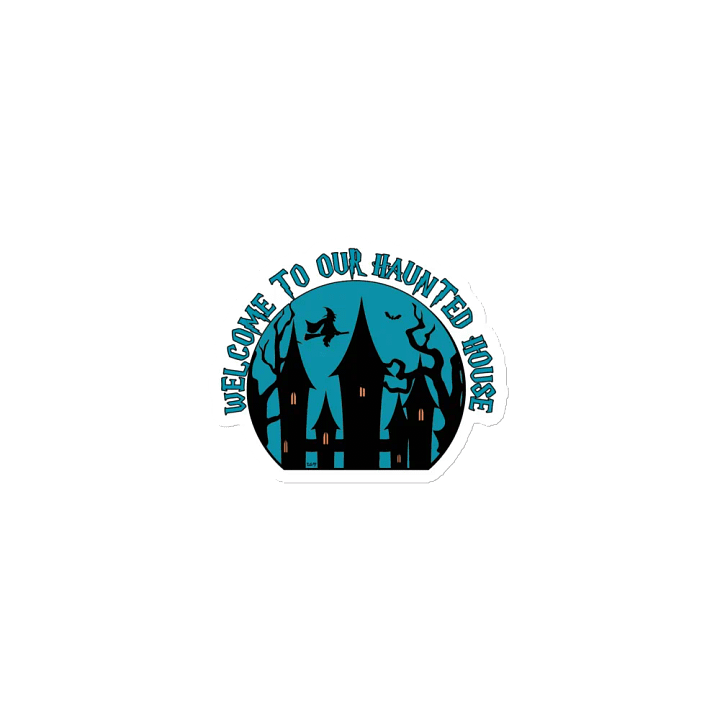 WELCOME TO OUR HAUNTED HOUSE product image (1)