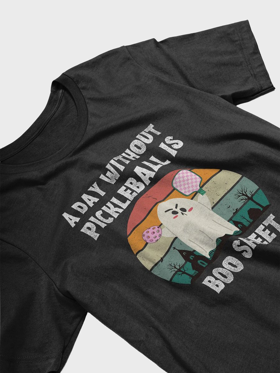 A Day Without Pickleball Is Boo Sheet Funny Halloween T-Shirt product image (3)