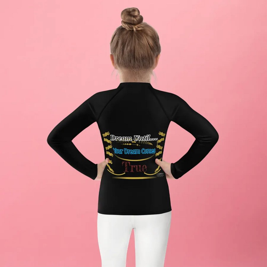 Dream Until.. Your Dream Comes True - Kids Rash Guard product image (6)