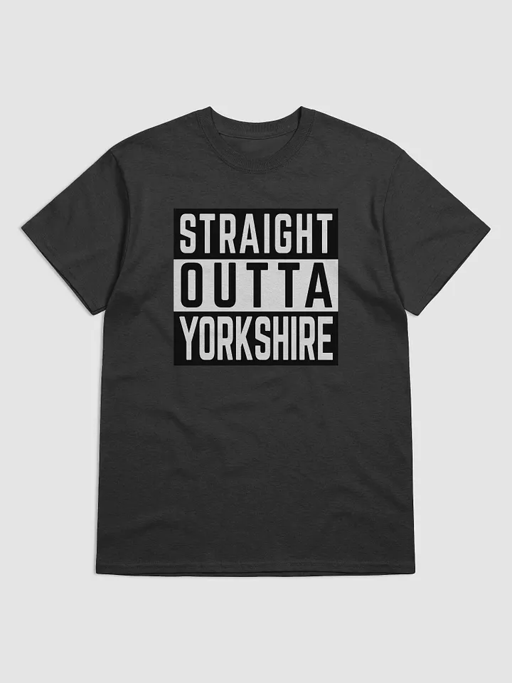 Straight Outta Yorkshire Tee product image (7)