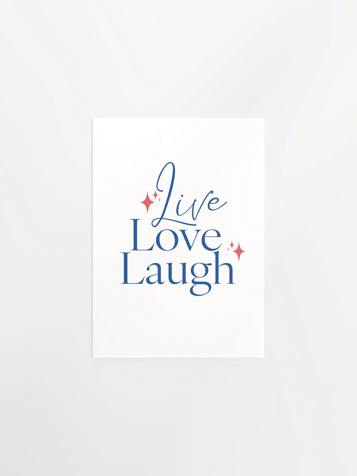 Live Love Laugh Paper Poster product image (1)