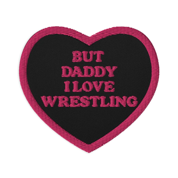But Daddy, I Love Wrestling Heart Patch (Pink Font and Outline) product image (1)