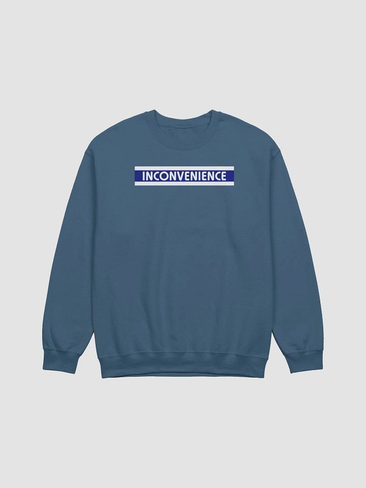 inconvenience classic sweatshirt product image (2)