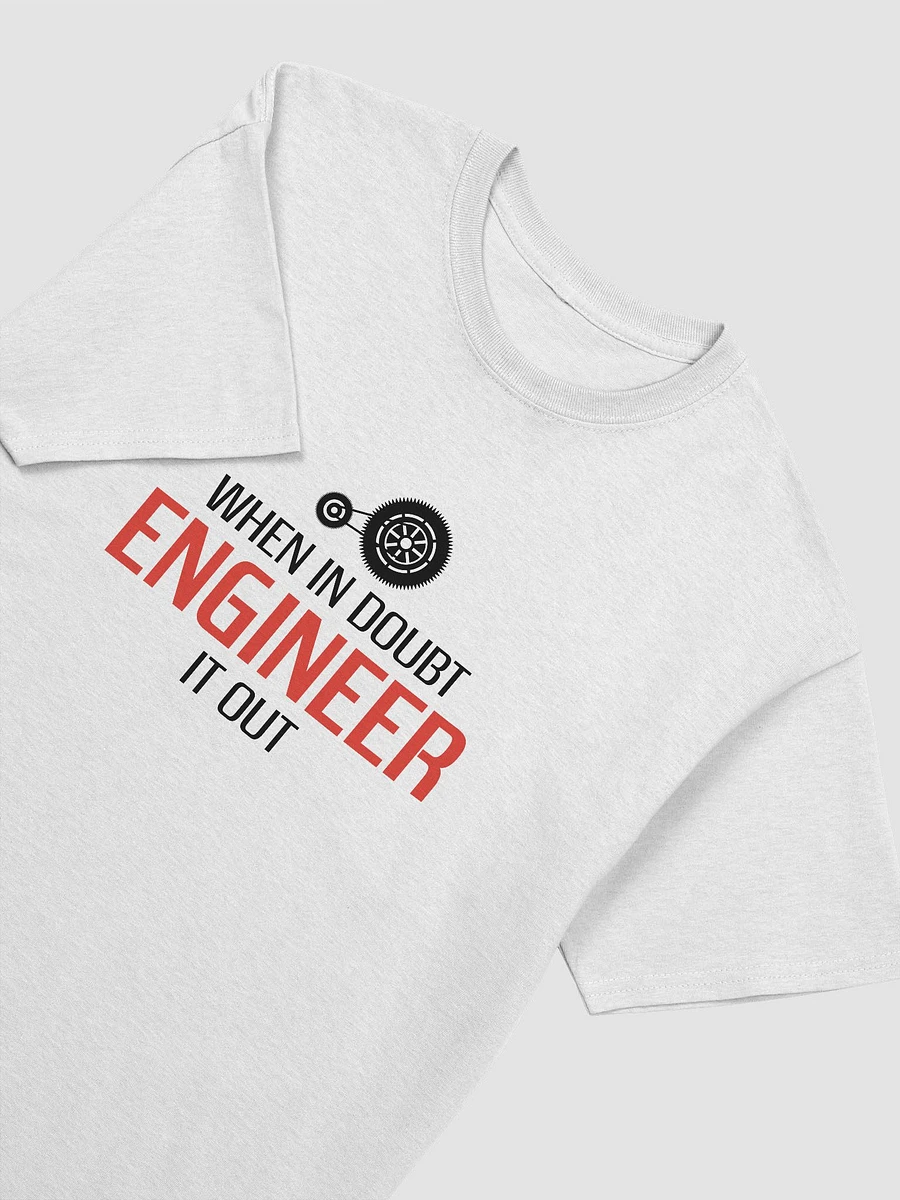 Engineer It Out - Unisex Tee product image (3)