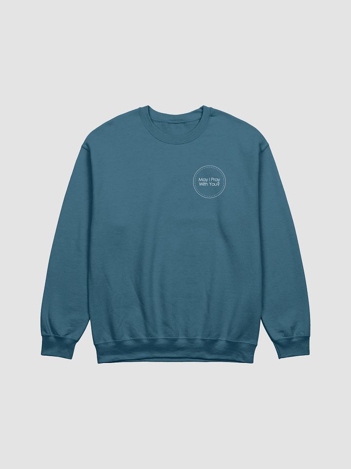 "May I Pray With You?" Sweatshirt product image (21)