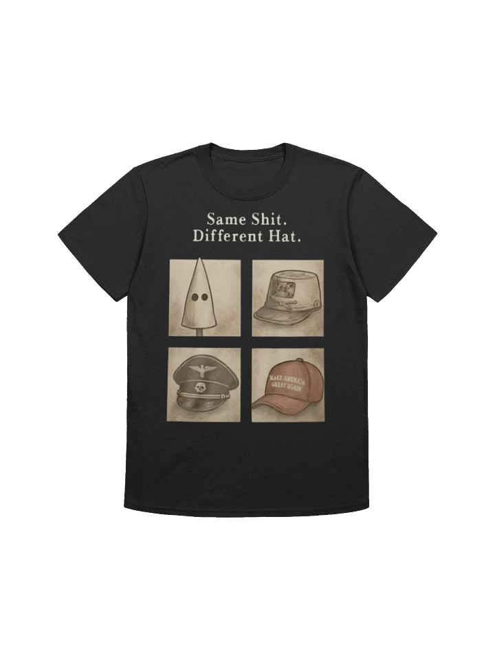 same shit different hat T-shirt product image (24)