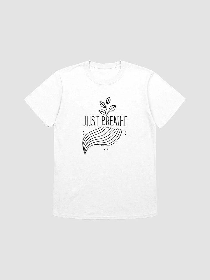 Just Breathe - Daylight Edition | Unisex T-Shirt product image (13)