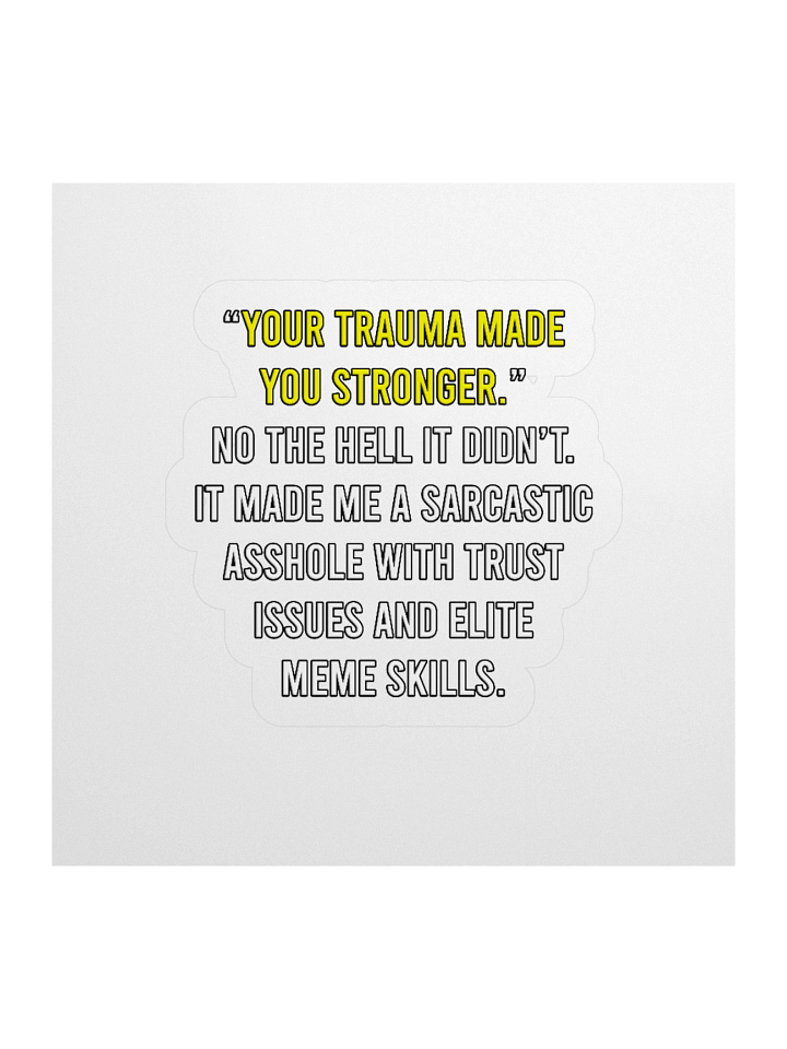 Trauma Stronger - Sticker product image (2)
