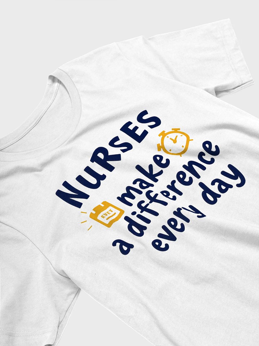 Everyday Heroes Nurse T-Shirt product image (29)