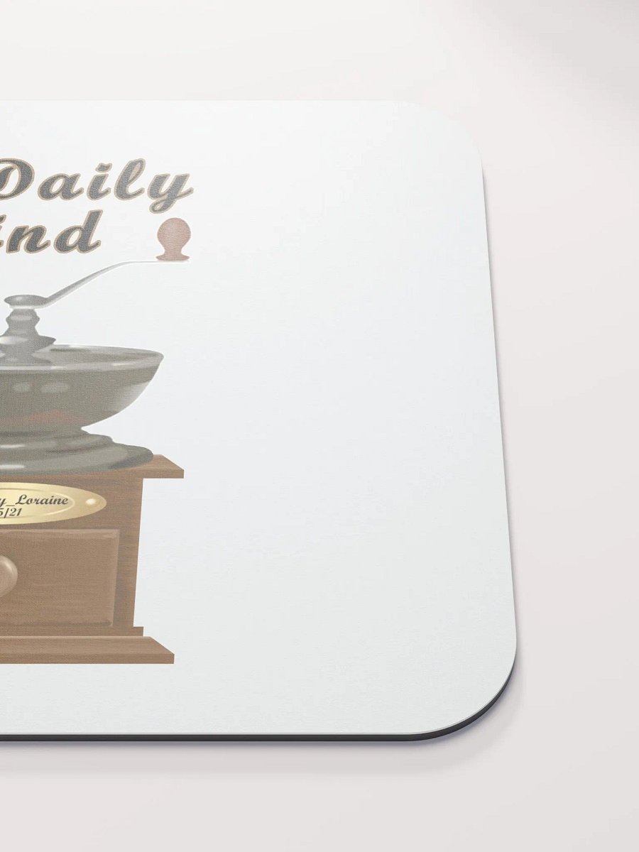 Limited Time Loraine's Coffee House Daily Grind Mouse Pad product image (5)