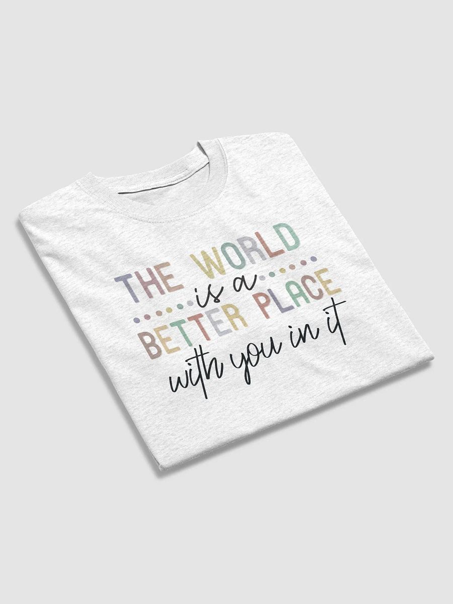 The World A Better Place Tee product image (24)