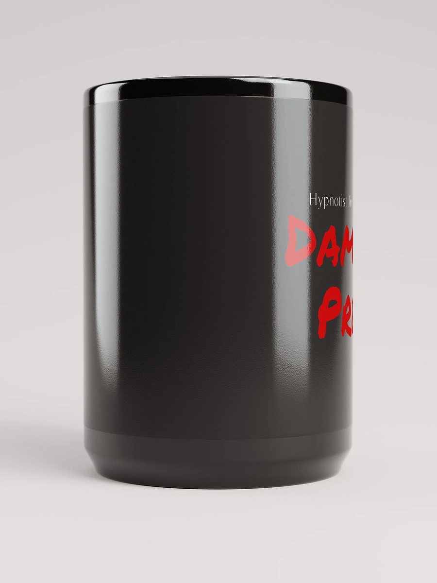 Damn I'm Pretty! Mug (Black w/ Red Lettering) product image (5)
