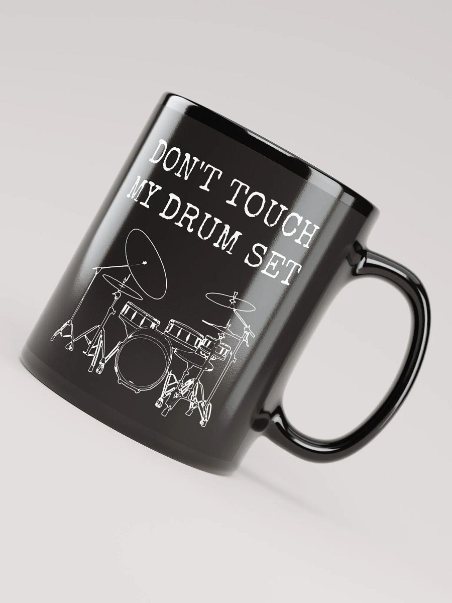 Don't Touch My Drum Set mug product image (4)