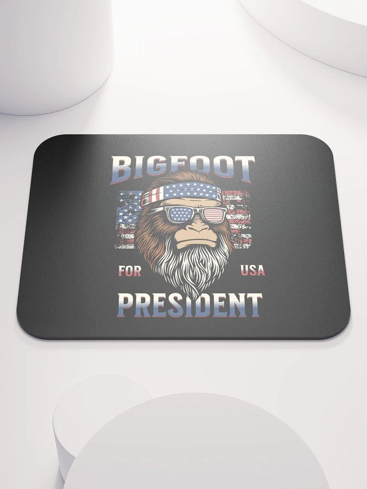 Bigfoot for President Mouse Pad product image (1)