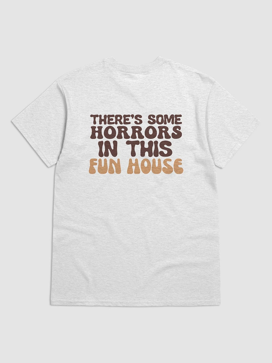 There's Some Horrors In This Fun House Tee product image (10)