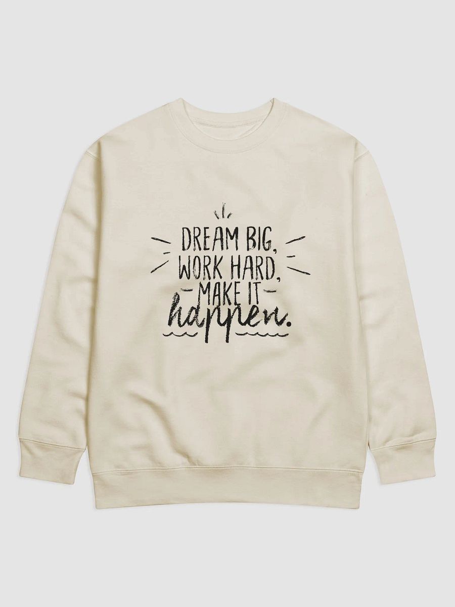 Plus Size Dream Big Work Hard Unisex Comfort Premium Sweatshirt product image (2)