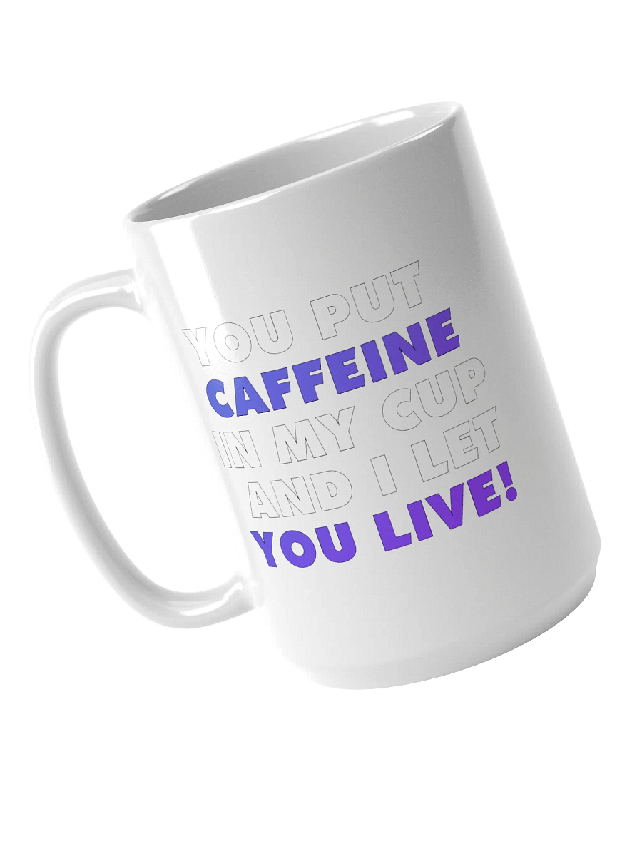 Give Caffeine Mug (15oz) product image (3)