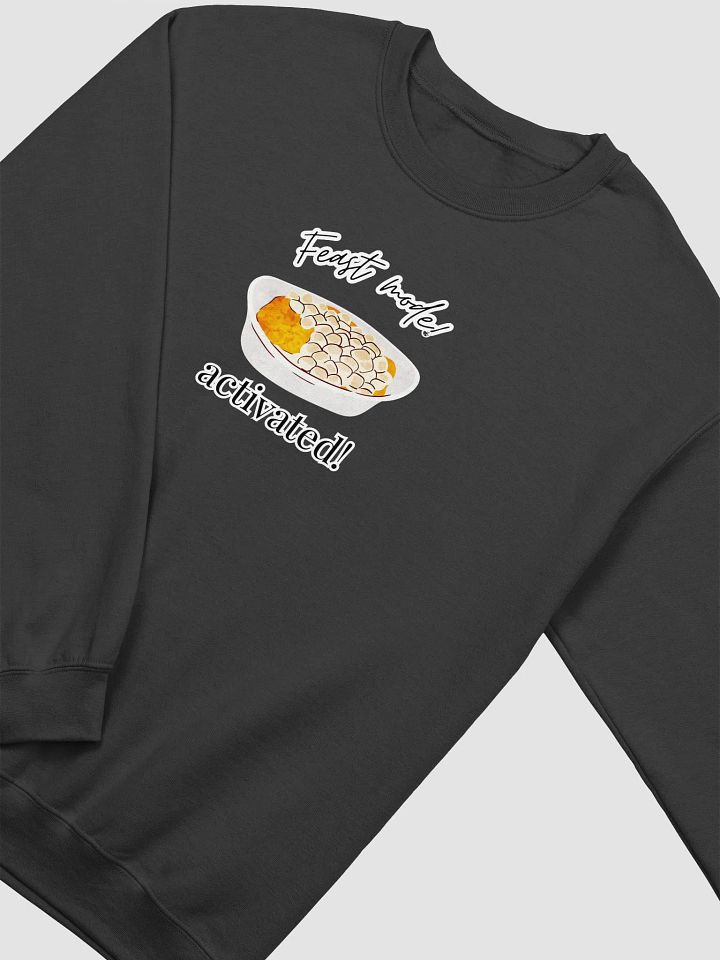 Feast Mode Activated Sweatshirt product image (2)