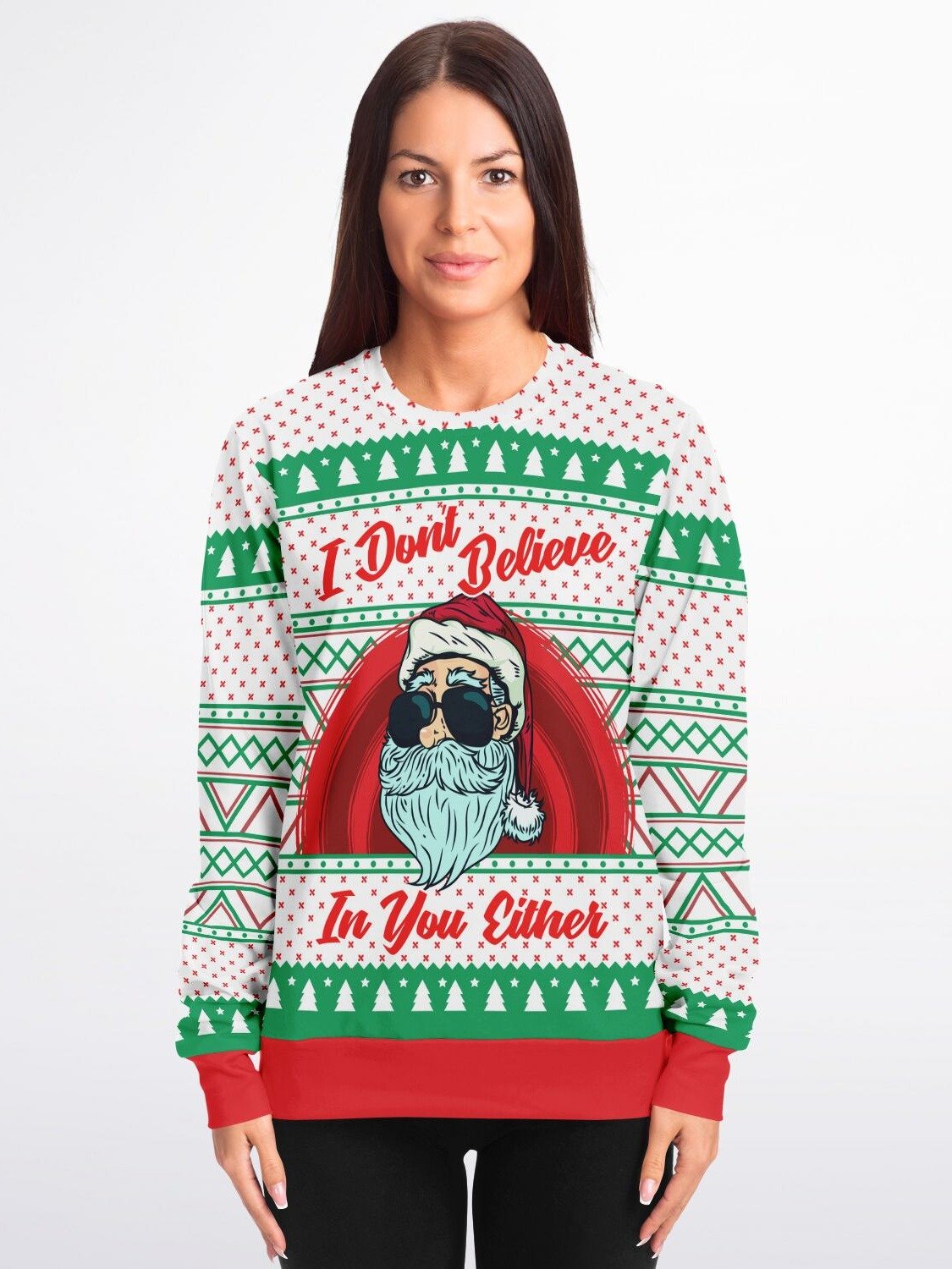 "I Don't Believe In You Either" Sarcastic Santa Ugly Christmas Sweater | Funny Holiday Sweatshirt product image (3)