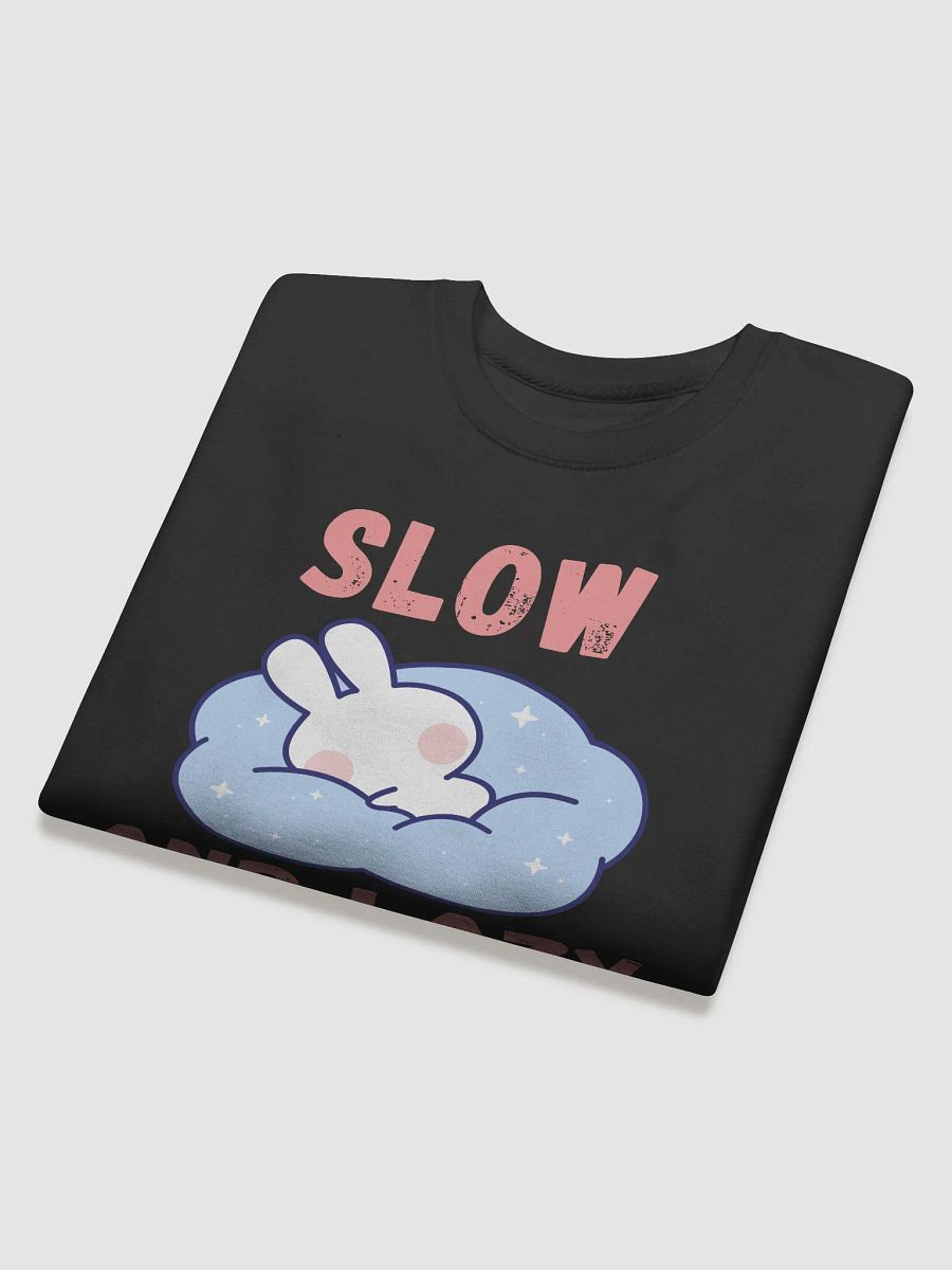 Slow and lazy. A cute sweatshirt design for lazy people. product image (4)