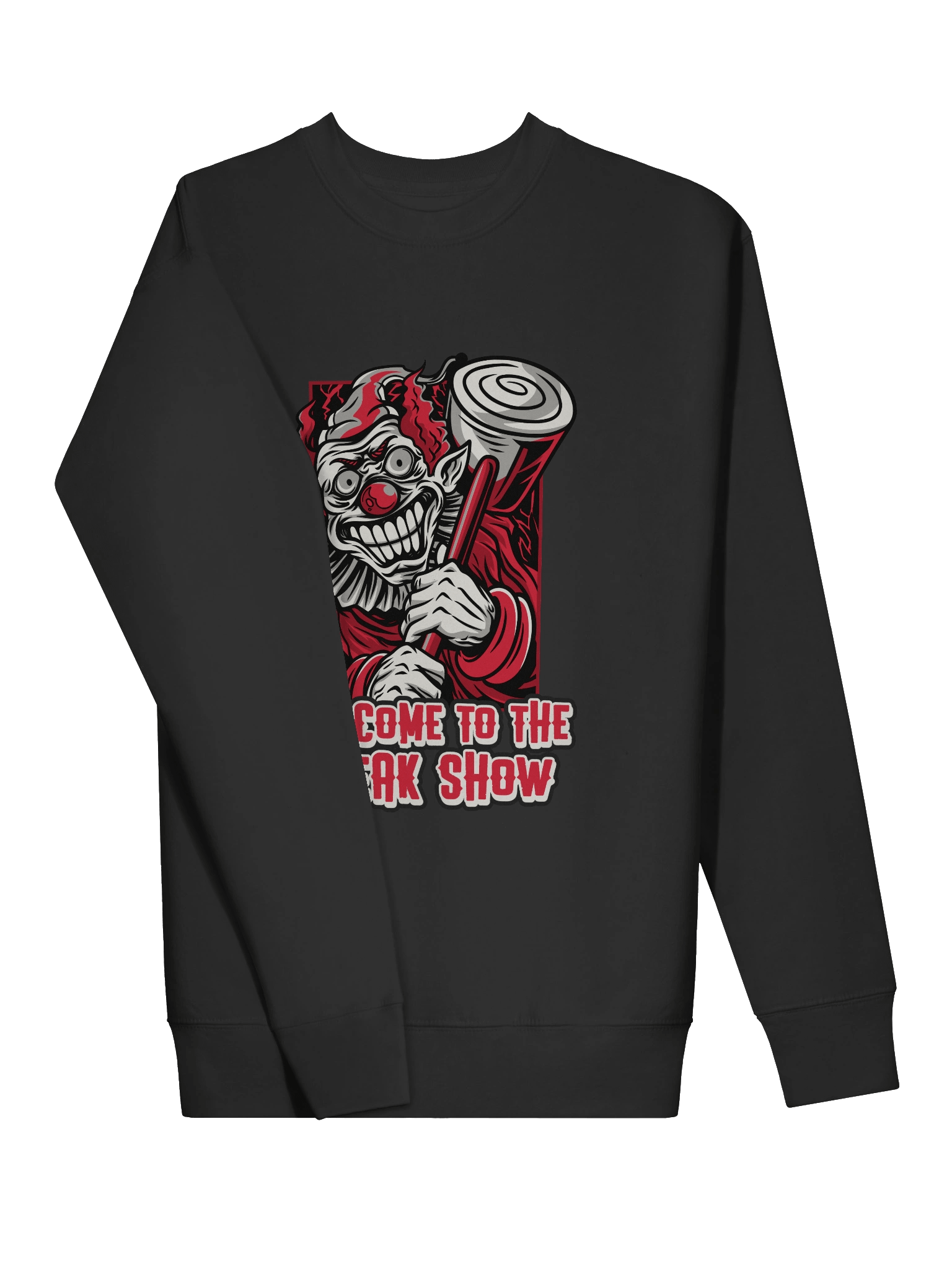 Welcome to the Freak Show Sweatshirt – Creepy Clown Halloween Pullover, Scary Circus Horror Sweater product image (3)