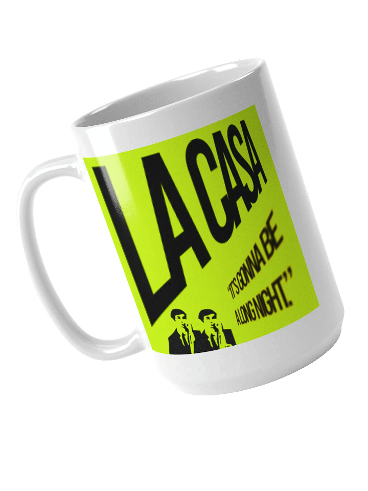 LA CASA - "It's Gonna Be a Long Night" Mug product image (1)