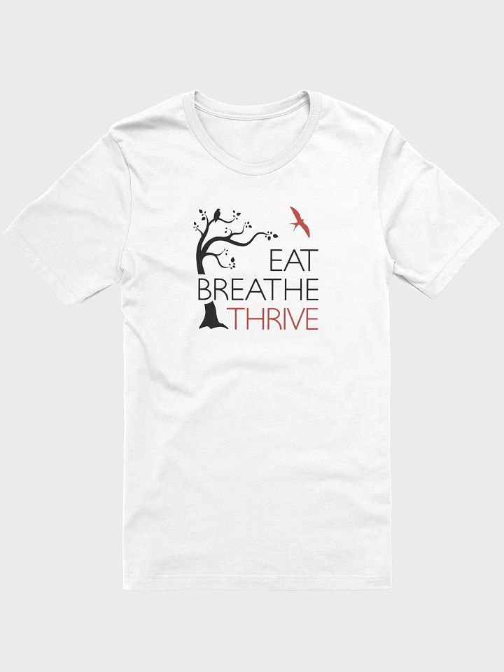 Eat Breathe Thrive | white t-shirt product image (1)