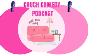 COUCH COMEDY PODCAST - Comedians in lingerie tell ALL - Episode 5 product image (1)