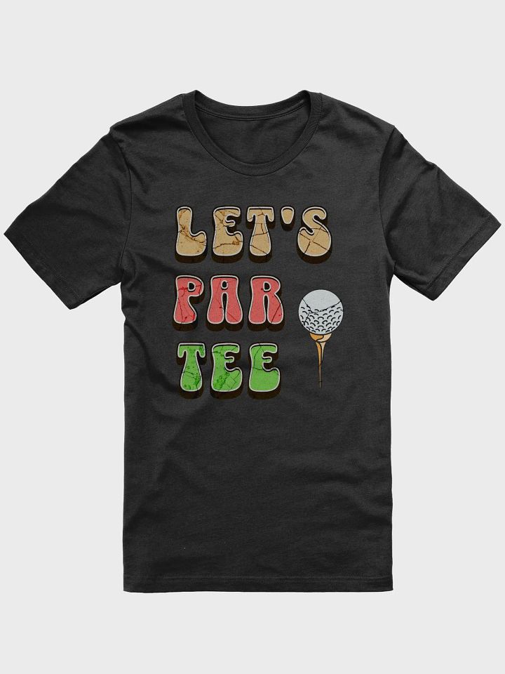 Lets Par Tee Golf Iconic Softness T-Shirt product image (4)