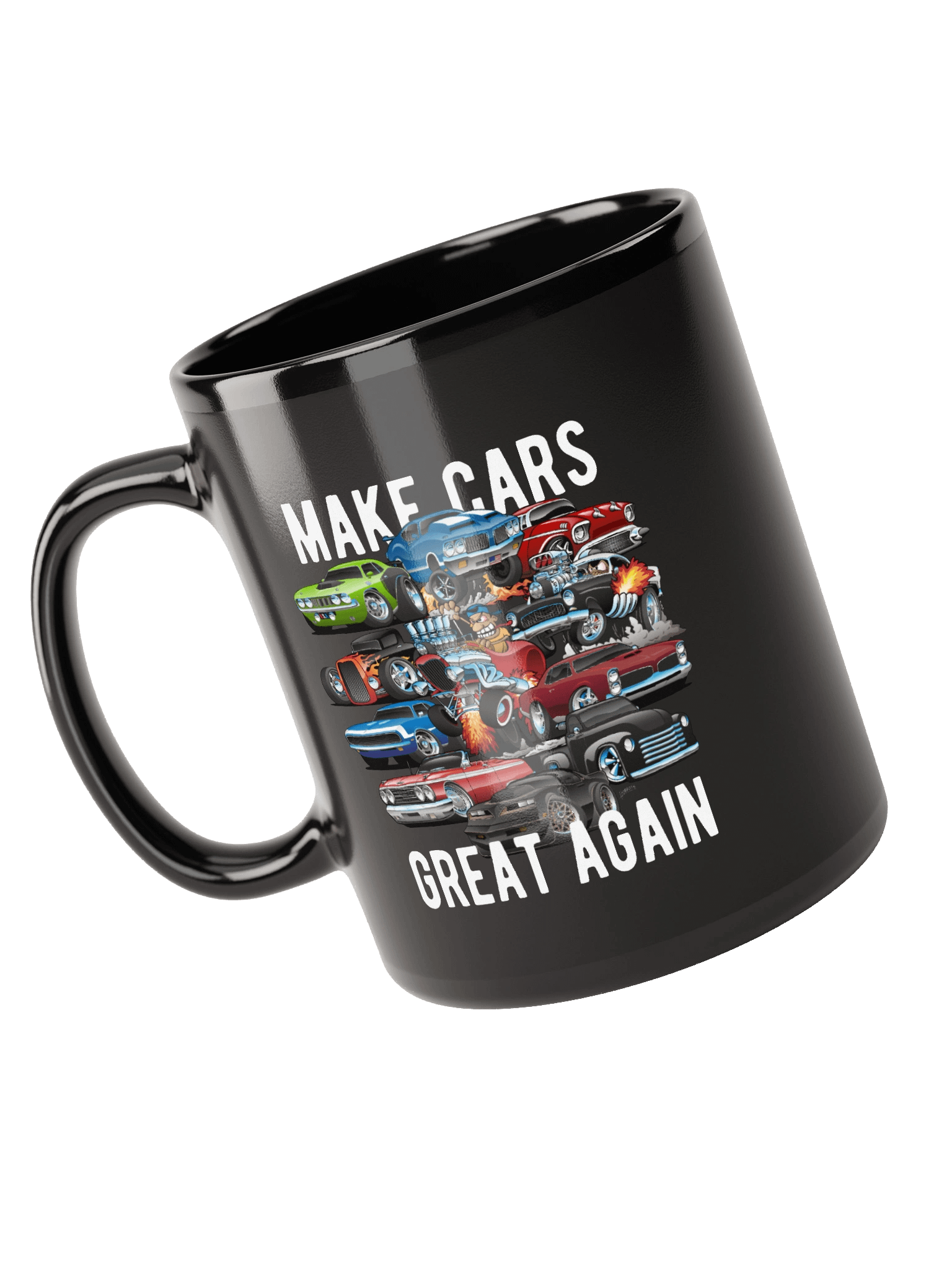 Make Cars Great Again! Muscle Cars, Classic Cars and Hotrods Coffee Mug product image (3)