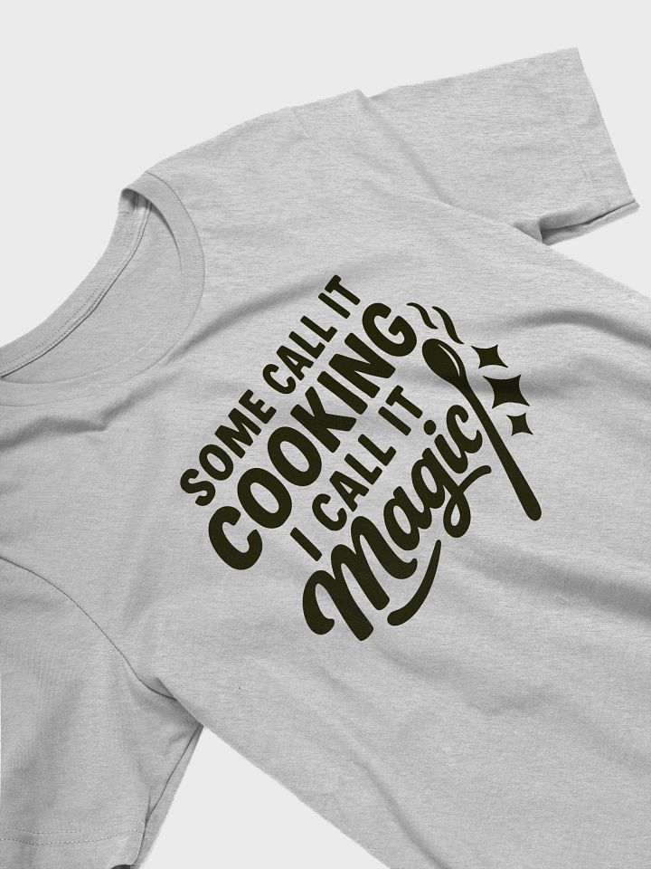 Some Call It Cooking I Call It Magic product image (2)