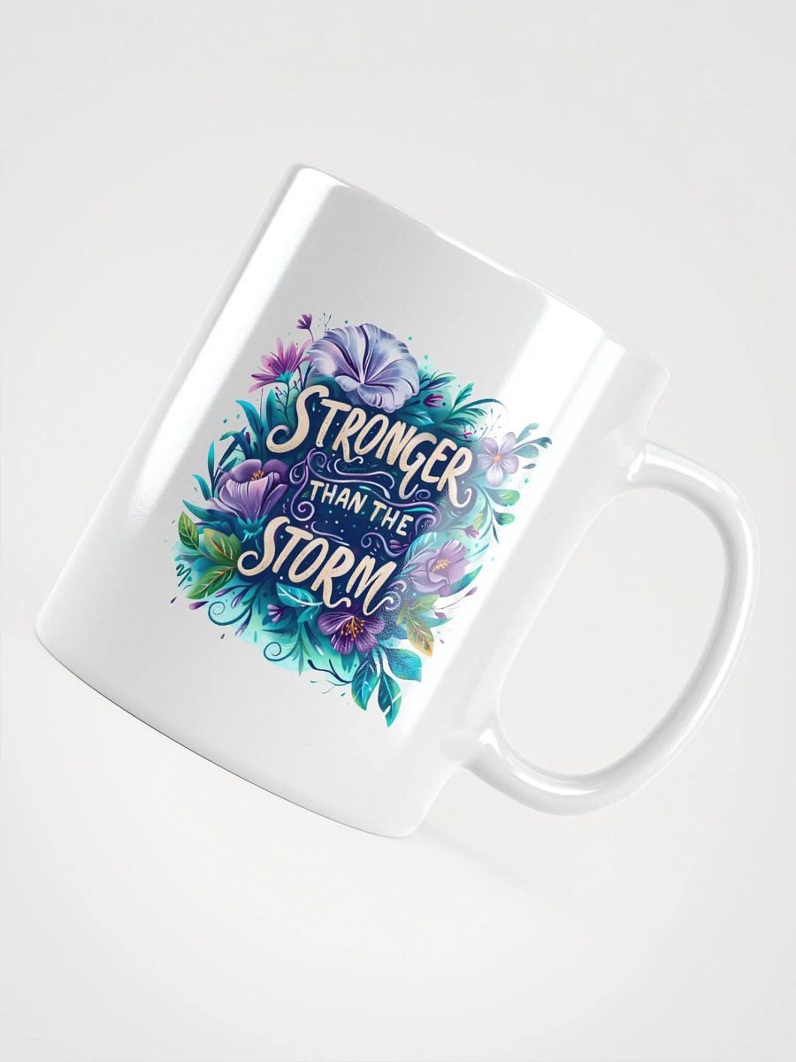 Stronger than the Storm Coffee Mug product image (12)