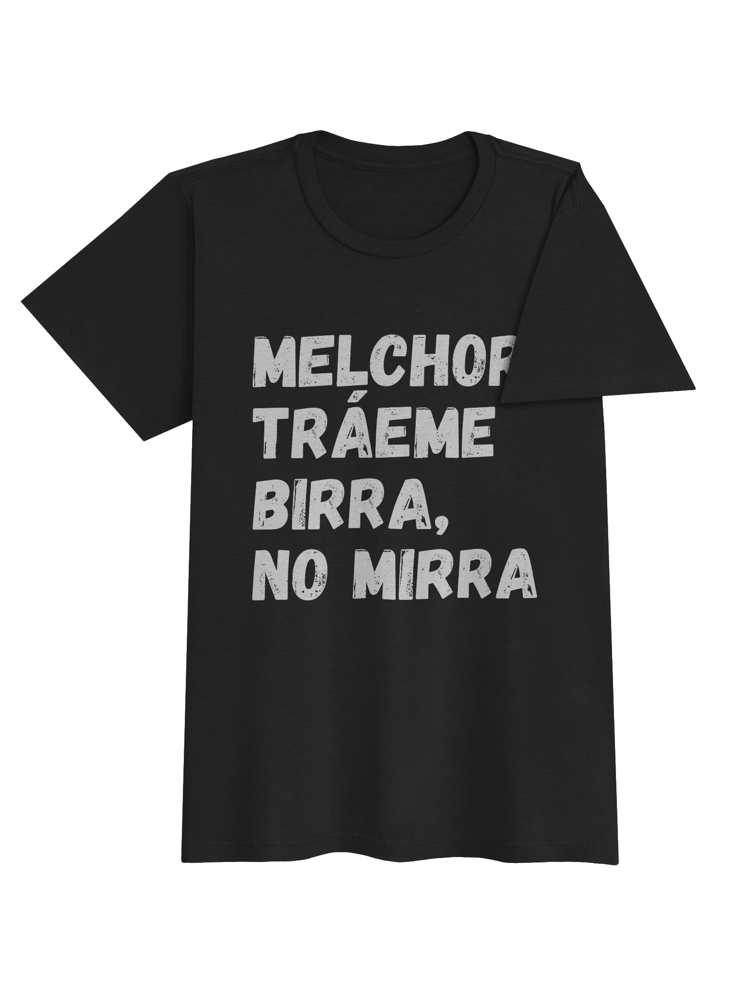 Melchor Traeme Birra, No Mirra T-Shirt Mujer product image (3)