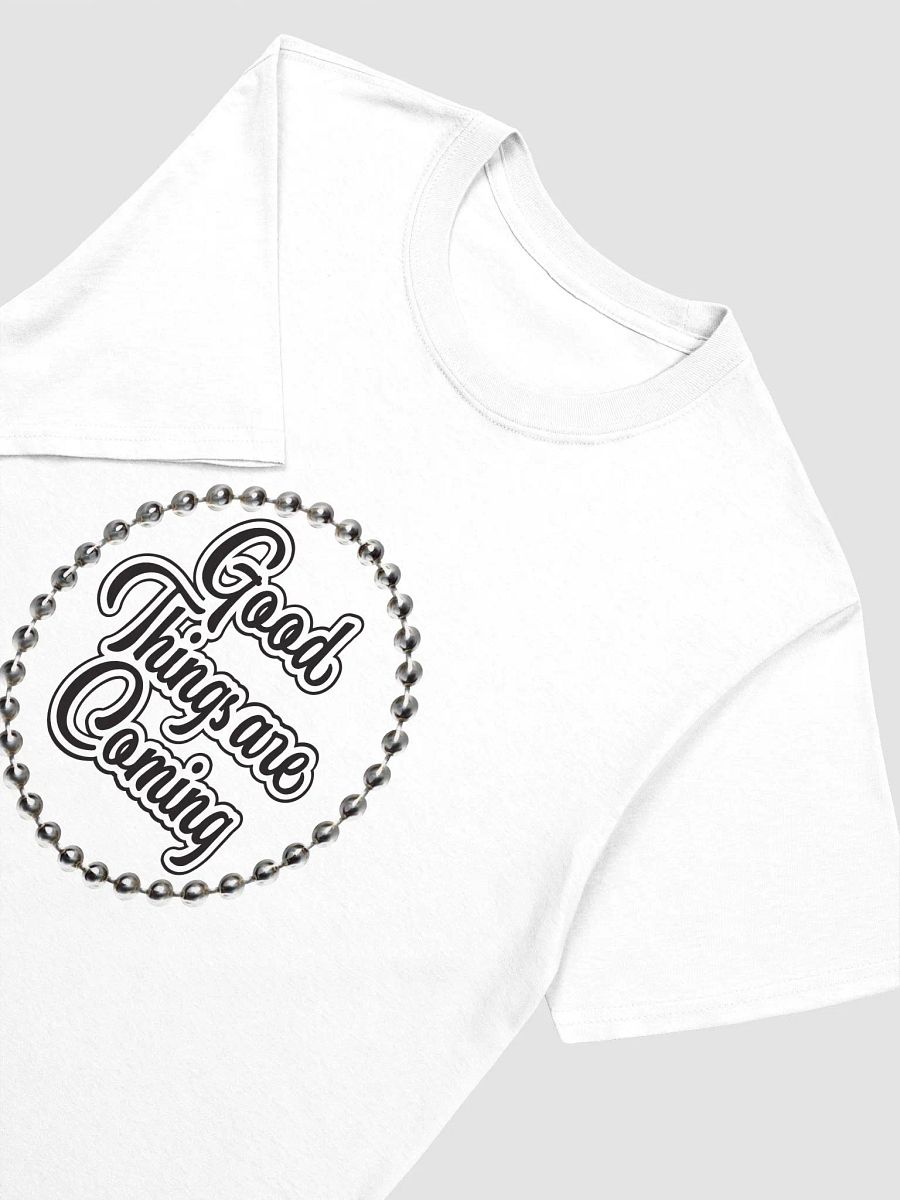 Good Things Are Coming- Tee product image (3)