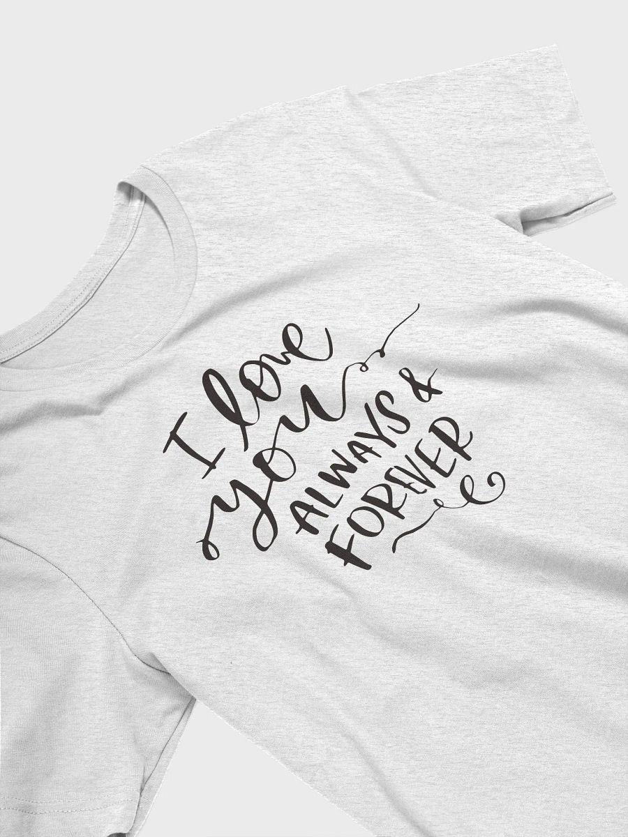 Always & Forever Handwritten T-Shirt product image (23)