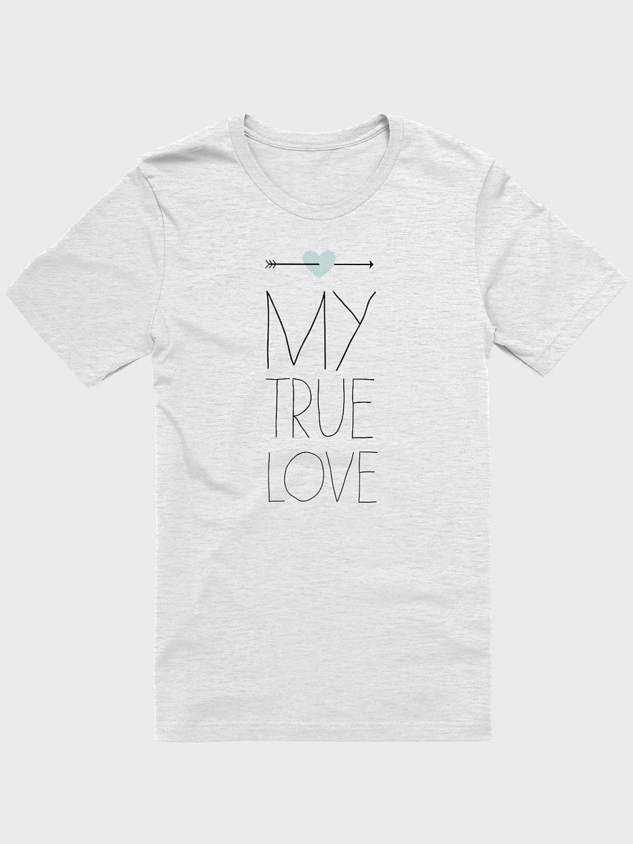 my true love valentine Iconic Comfort T-Shirt product image (6)