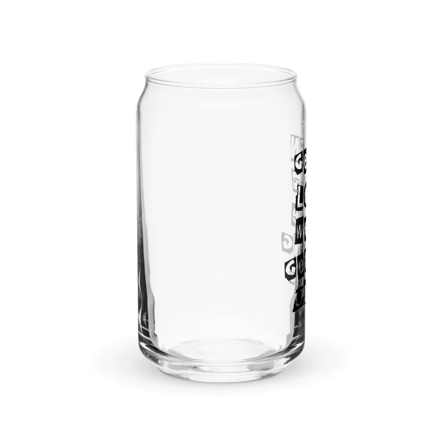 Get In Loser || 16 oz Can Shaped Glass || Black Font product image (4)