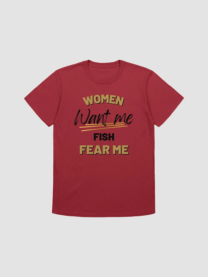 Women Want Me Fish Fear Me Unisex T-Shirt V14 product image (1)