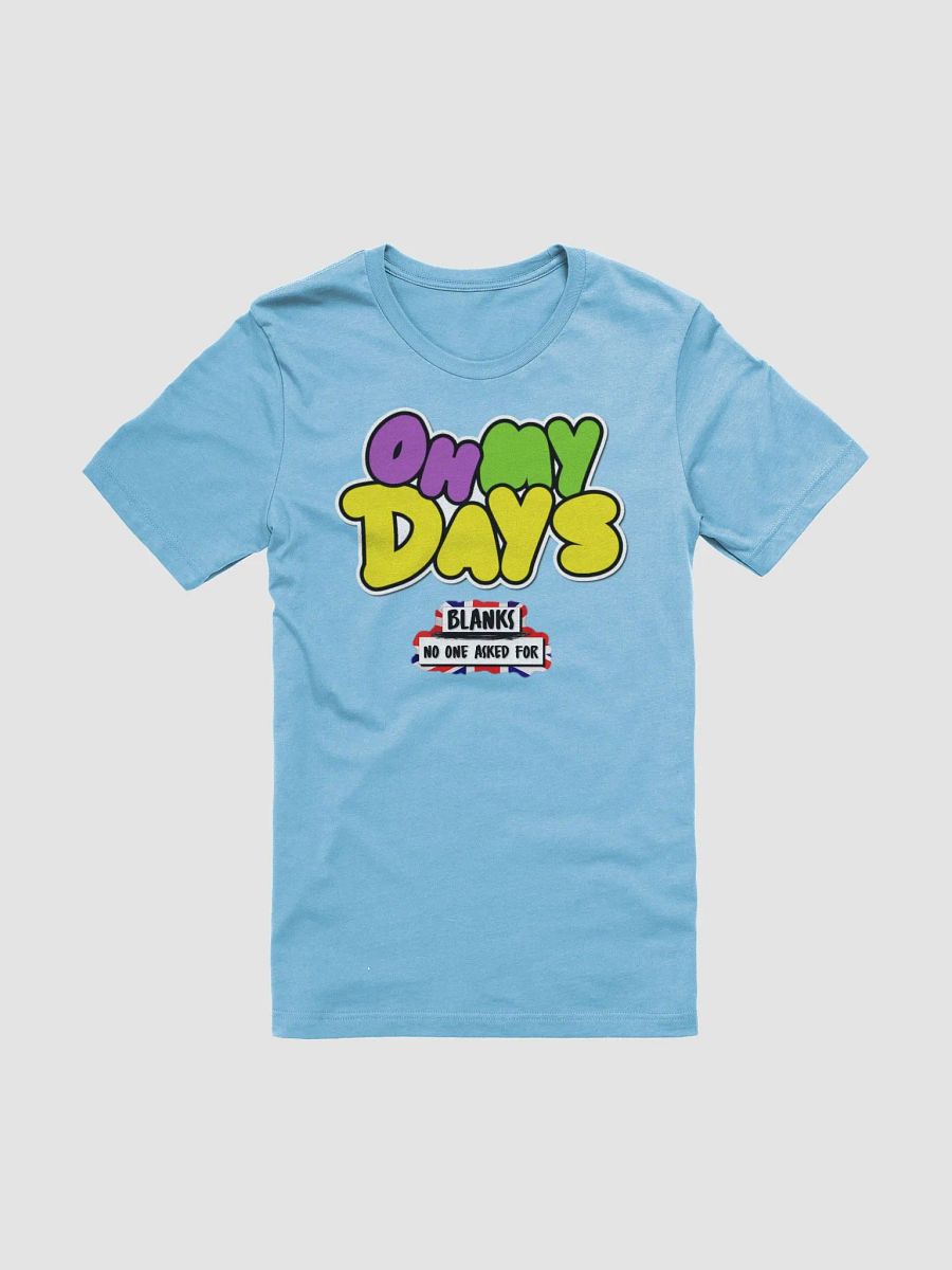 Oh My Days Tee product image (1)
