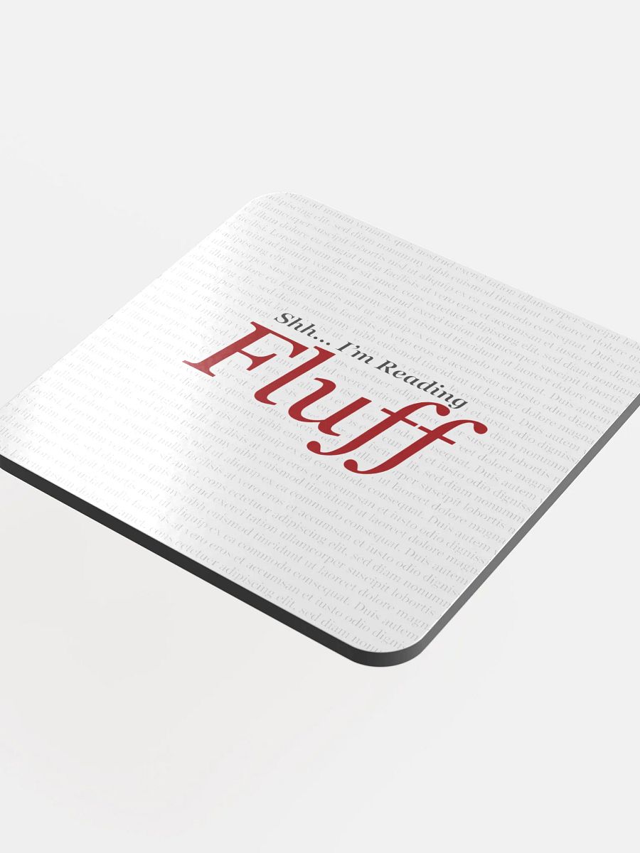 Shh... I'm Reading Fluff Coaster product image (4)