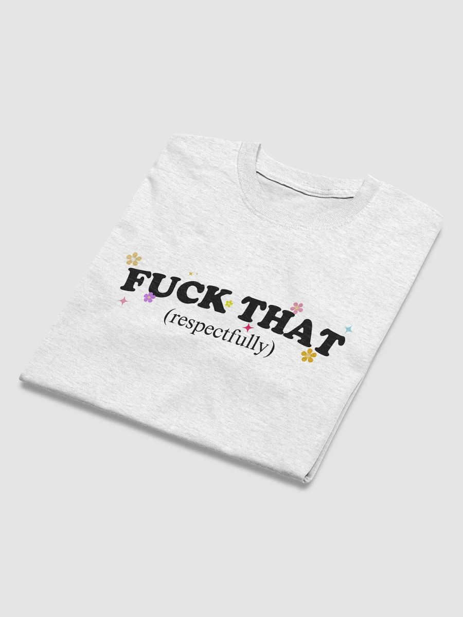Fuck that respectfully product image (36)