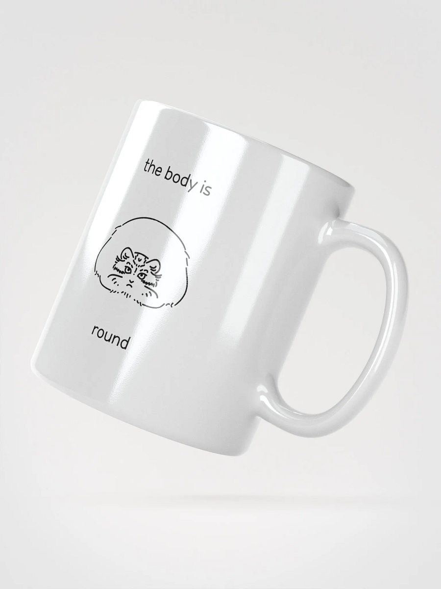 The Body Is Round - White Mug product image (5)