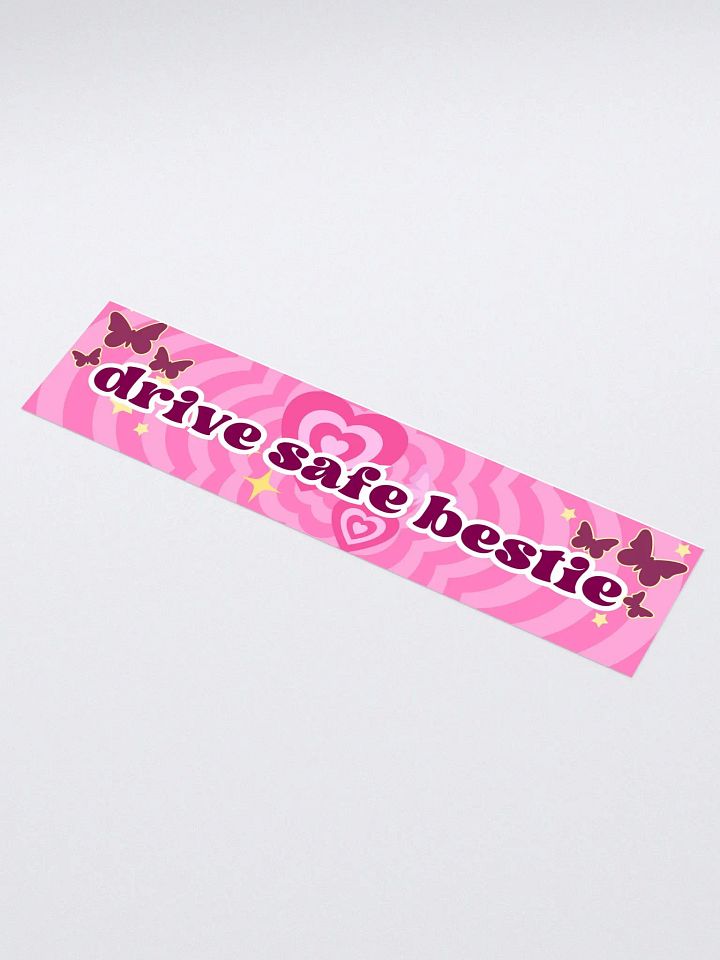 Drive Safe Bestie Bumper Sticker product image (1)