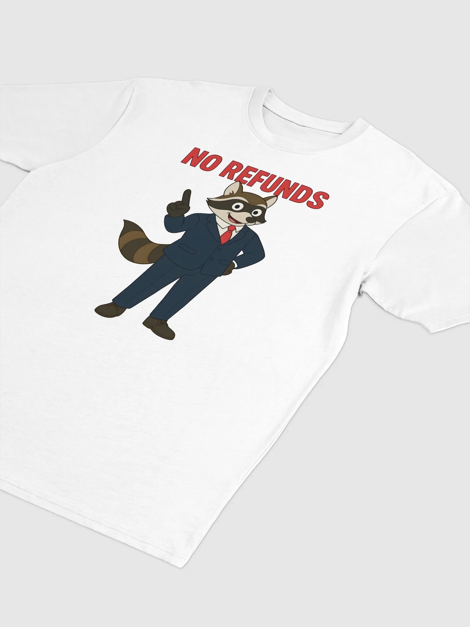 No Refunds T-Shirt product image (7)