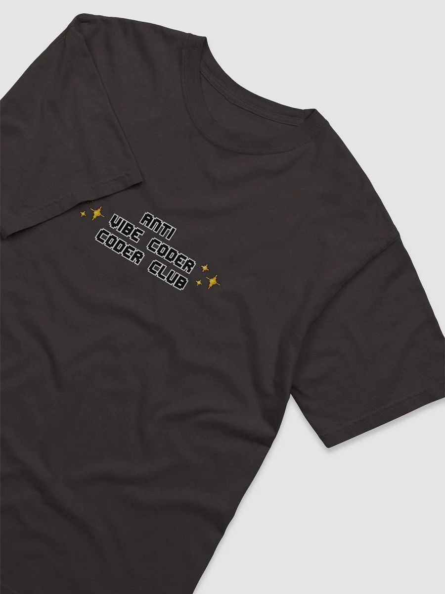 Anti Vibe Coder Coder Club Tee product image (4)