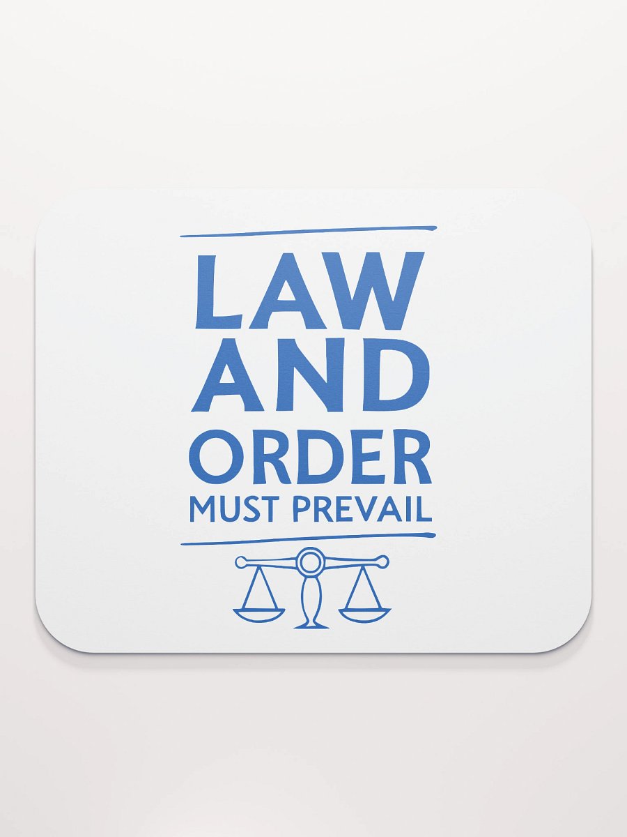 "Law & Order Must Prevail" mouse pad - blue ink product image (2)