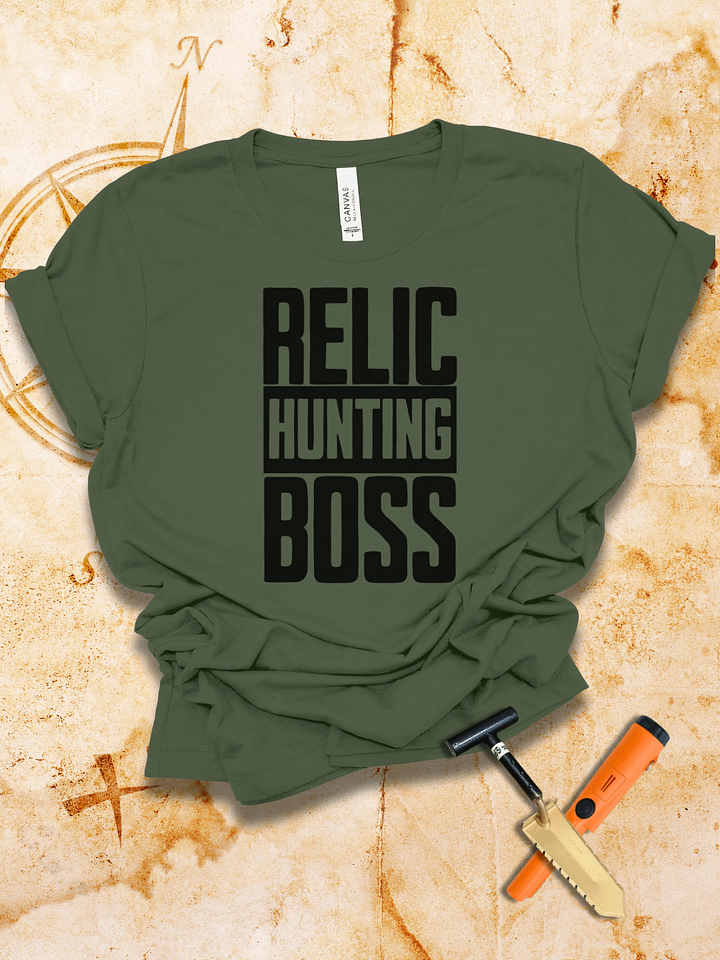 Relic Hunting Boss T-Shirt product image (1)