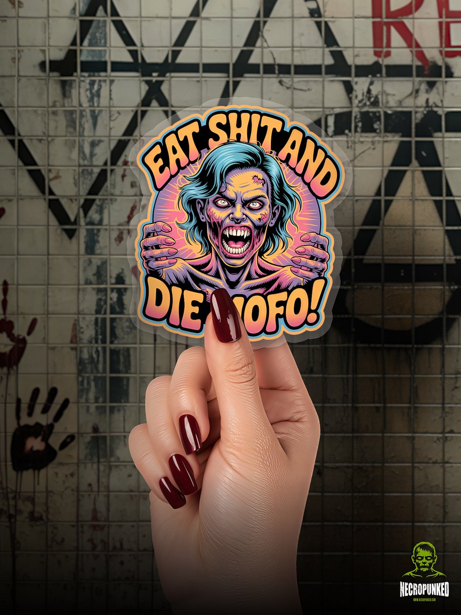 Eat Shit And Die MOFO! product image (1)